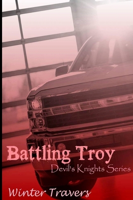 Battling Troy: Devil's Knights Series - Travers, Winter