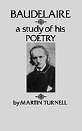 Baudelaire; a study of his poetry.
