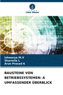 Bausteine Von Betriebssystemen: A Umfassender ?berblick