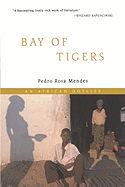 Bay of Tigers: An African Odyssey