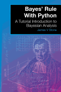 Bayes' Rule with Python: A Tutorial Introduction to Bayesian Analysis
