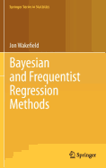 Bayesian and Frequentist Regression Methods