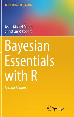 Bayesian Essentials with R - Marin, Jean-Michel, and Robert, Christian P.