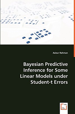 Bayesian Predictive Inference for Some Linear Models under Student-t Errors - Rahman, Azizur