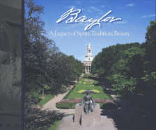Baylor: A Legacy of Spirit, Tradition, Beauty