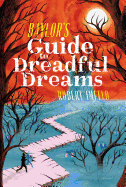 Baylor's Guide to Dreadful Dreams