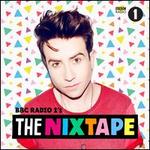 BBC Radio 1: The Nixtape - Various Artists