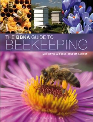 BBKA Guide to Beekeeping - Davis, Ivor, and Cullum-Kenyon, Roger
