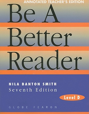 Be a Better Reader, Level D - Smith, Nila Banton