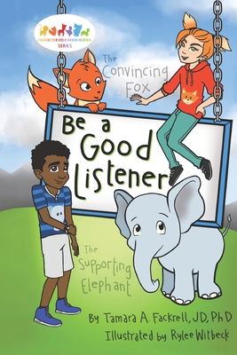 Be a Good Listener - Fackrell, Tamara A