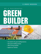 Be a Successful Green Builder