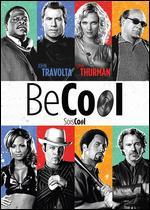 Be Cool [Anniversary Edition]