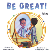 Be Great! Volume 1: Boys Edition