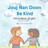 Be Kind (Marshallese-English): Jouj an Doon