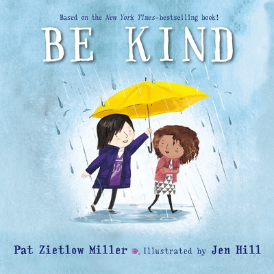 Be Kind - Zietlow Miller, Pat
