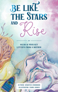 Be Like the Stars and Rise: Salaat is your key- Letters from a mother