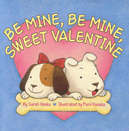 Be Mine, Be Mine, Sweet Valentine