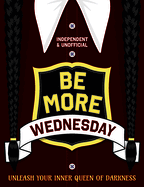 Be More Wednesday