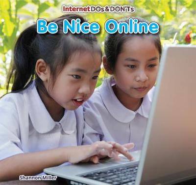 Be Nice Online - Miller, Shannon