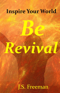Be Revival: Inspire Your World