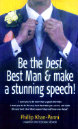 Be the Best, Best Man & Make a Stunning Speech