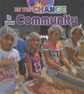 Be the Change in Your Community
