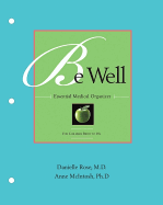 Be Well Essential Medical Organizer: For Children Birth to 18+