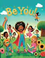 Be You!