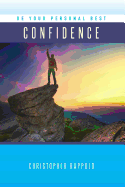 Be Your Personal Best: Confidence