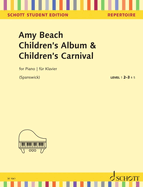 Beach: Children's Album and Children's Carnival Op. 25 Easy - Intermediate