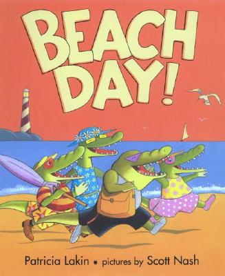 Beach Day! - Lakin, Patricia, and Nash, Scott (Photographer)