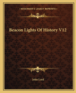 Beacon Lights Of History V12