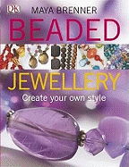 Beaded Jewellery: Create Your Own Style