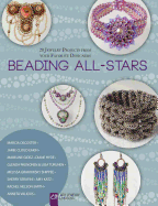 Beading All-Stars: 20 Jewelry Projects from Your Favorite Designers