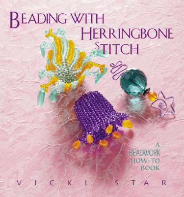 Beading with Herringbone Stitch - Star, Vicki