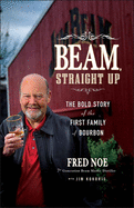 Beam, Straight Up