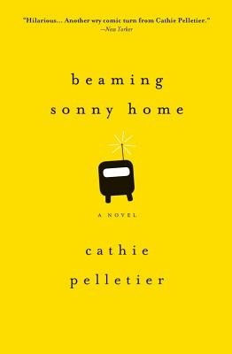 Beaming Sonny Home - Pelletier, Cathie