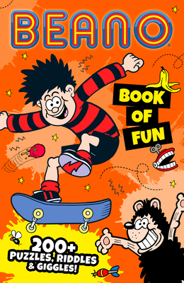Beano Book of Fun: 200+ Puzzles, Riddles & Giggles! - Beano Studios, and Daley, I.P.