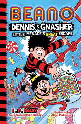 Beano Dennis & Gnasher: Little Menace's Great Escape - Beano Studios, and Graham, Craig, and Stirling, Mike