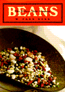 Beans: Lofty Recipe Ideas for the Lowly Bean - Kerr, W Park