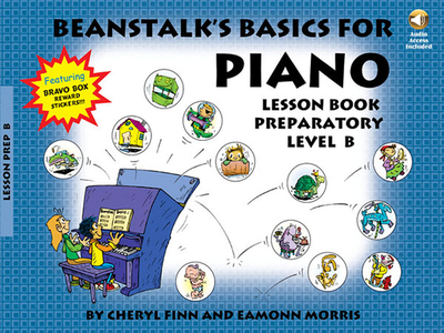 Beanstalk's Basics for Piano: Lesson Book Preparatory Level B - Finn, Cheryl, and Morris, Eamonn