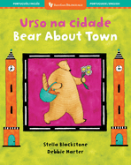 Bear about Town (Bilingual Portuguese & English)