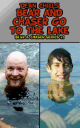 Bear and Chaser Go to the Lake