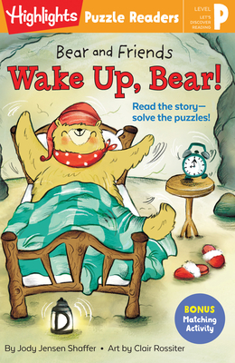 Bear and Friends: Wake Up, Bear! - Shaffer, Jody Jensen