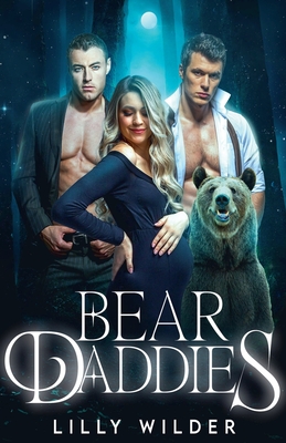 Bear Daddies - Wilder, Lilly