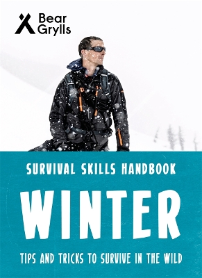 Bear Grylls Survival Skills: Winter - Grylls, Bear