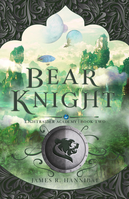 Bear Knight: Volume 2 - Hannibal, James R