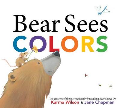 Bear Sees Colors - Wilson, Karma