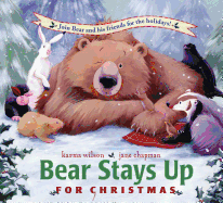 Bear Stays Up for Christmas
