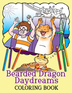 Bearded Dragon Daydreams Coloring Book